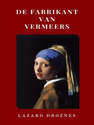 cover image of De Fabrikant van Vermeers